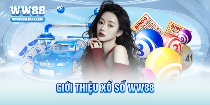 Làm giàu không khó chỉ có tại WW88 xổ số online